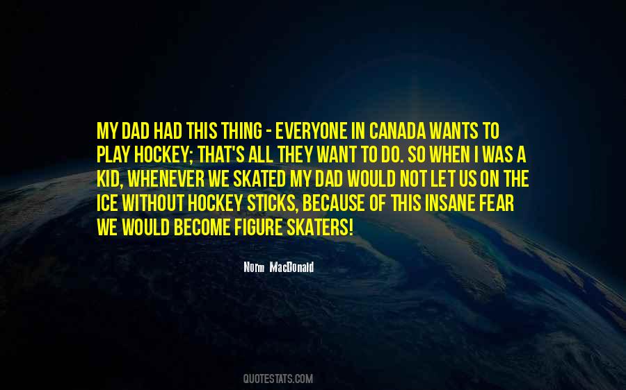 Quotes About Canada And Hockey #1419453