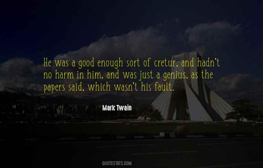 Wasn't Good Enough Quotes #169269