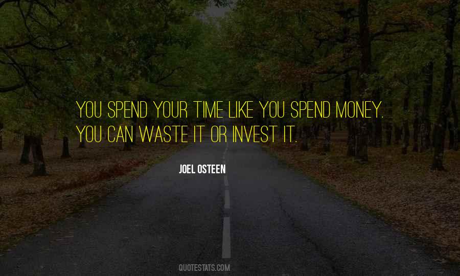 Waste Money Quotes #1090828