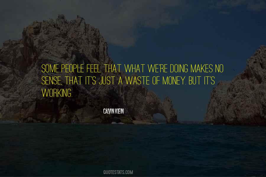 Waste Money Quotes #833304