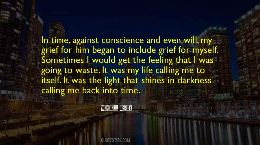 Waste My Time Quotes #56648