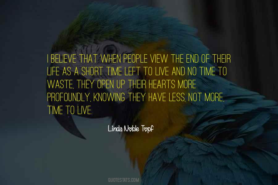 Waste Of Life Quotes #102156