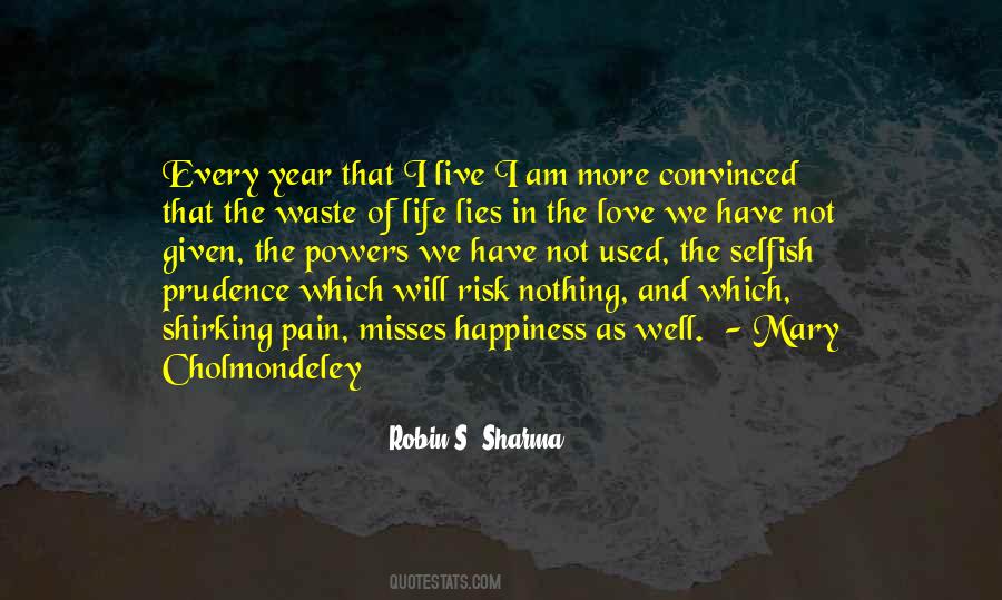 Waste Of Life Quotes #1336828