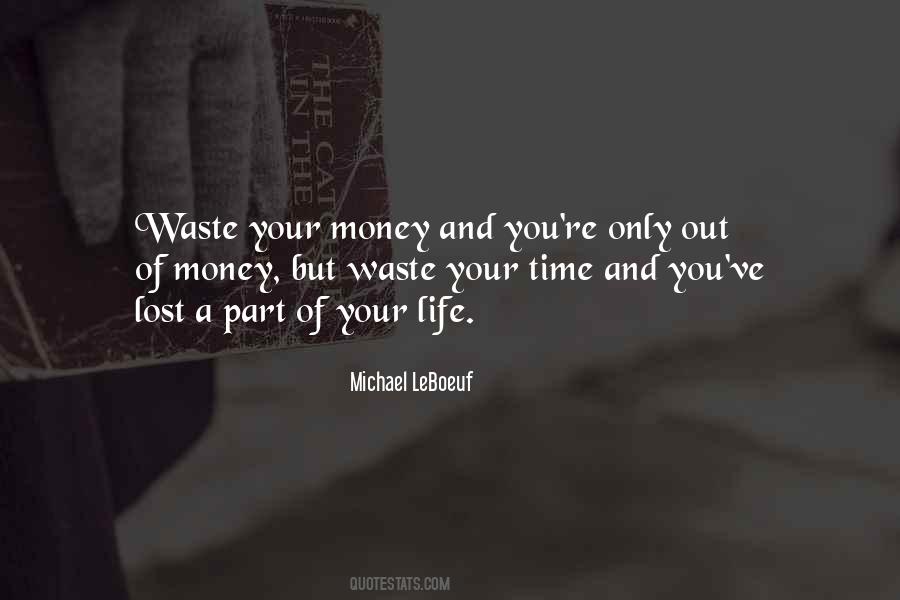 Waste Of Life Quotes #471145