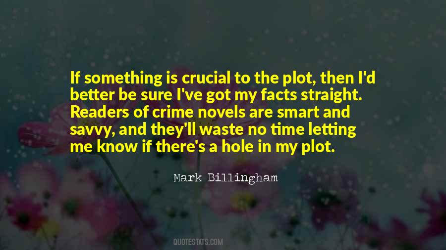 Waste Of My Time Quotes #1328880