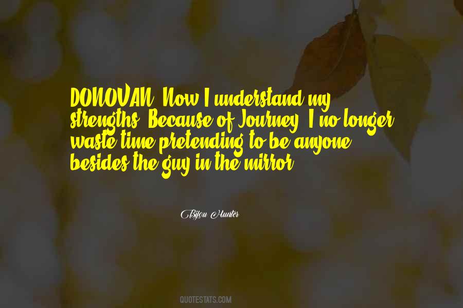 Waste Of My Time Quotes #509892