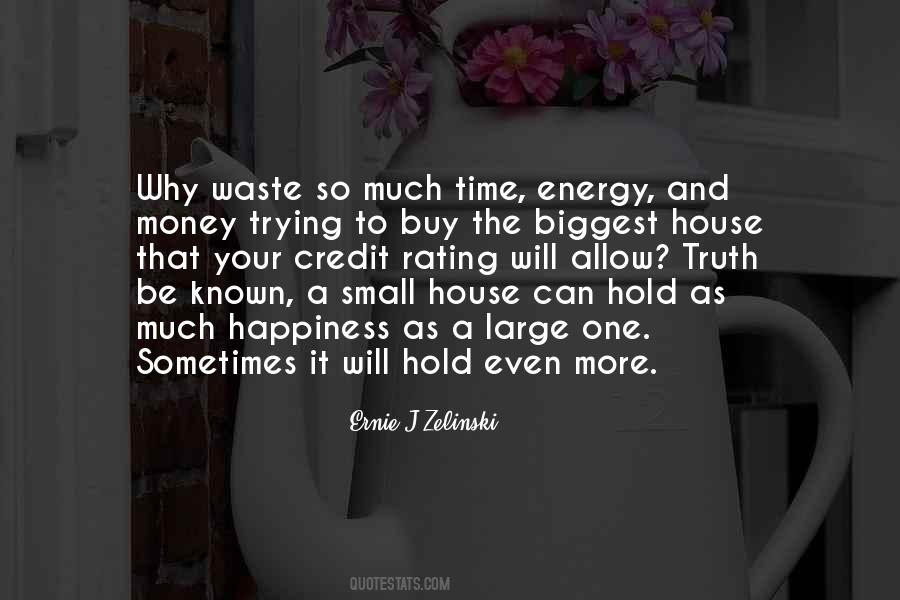 Waste Of Time And Money Quotes #551567