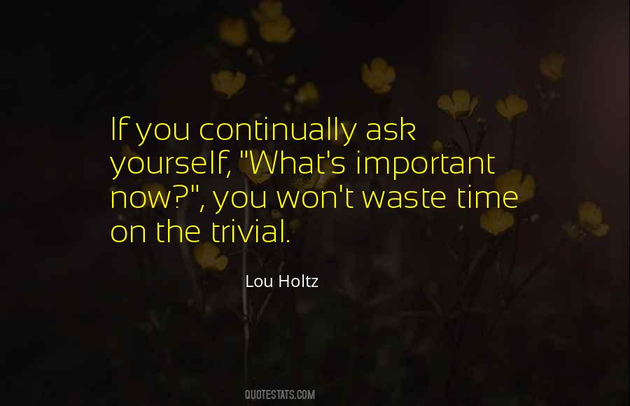 Waste Of Time Dad Quotes #10329