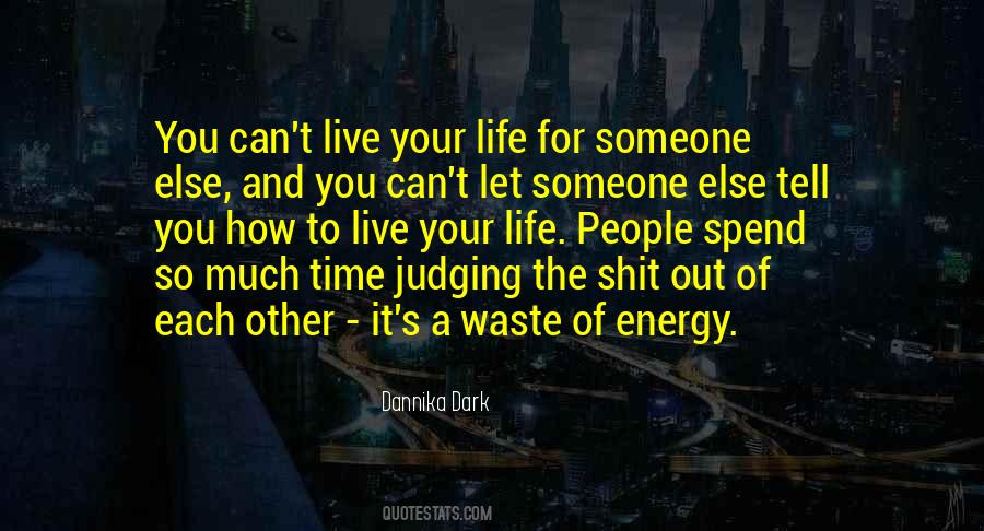 Waste Of Time Dad Quotes #118833