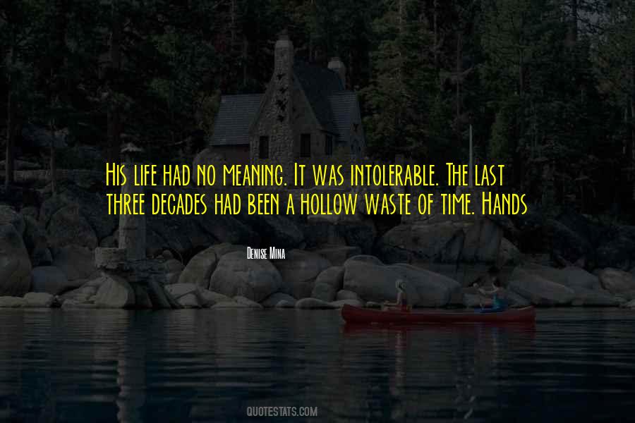 Waste Of Time Dad Quotes #123585