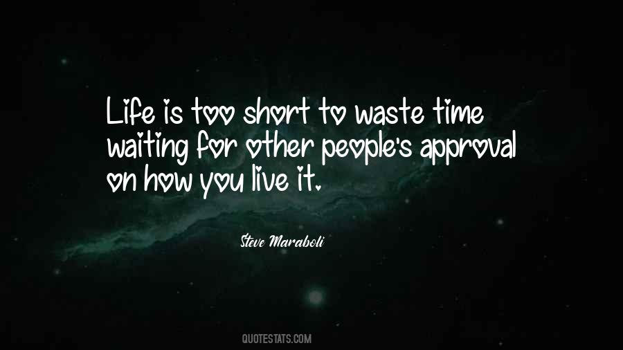 Waste Of Time Dad Quotes #54098