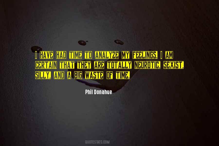 Waste Of Time Dad Quotes #64015