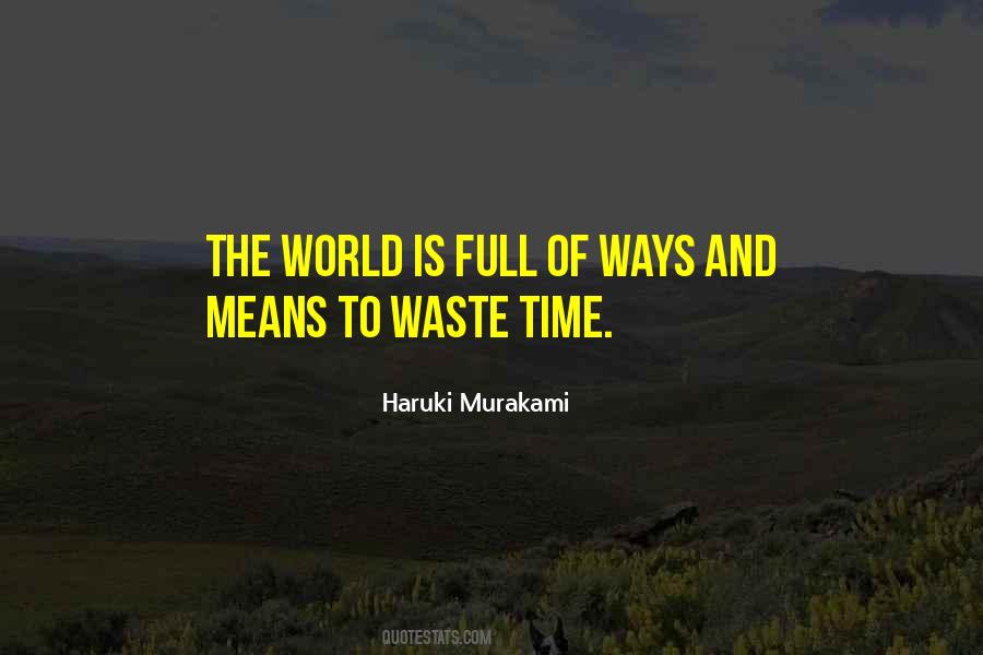Waste Of Time Dad Quotes #89953