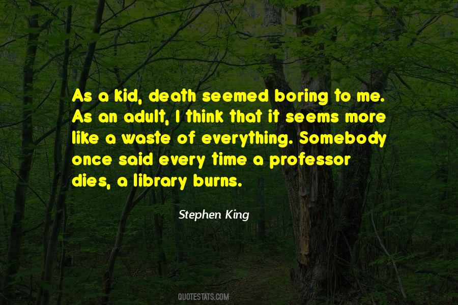Waste Of Time Dad Quotes #97349