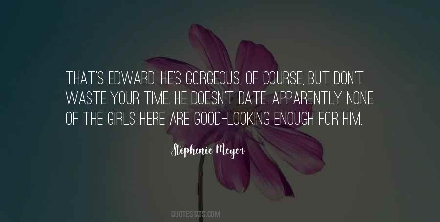 Waste Of Your Time Quotes #1197339