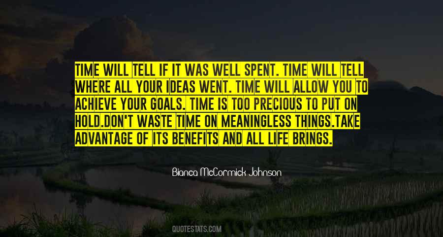Waste Of Your Time Quotes #337492