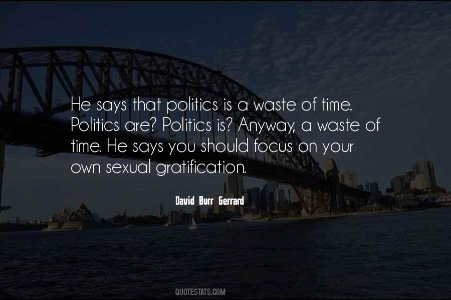 Waste Of Your Time Quotes #400171