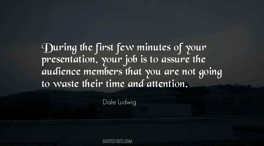 Waste Of Your Time Quotes #448587