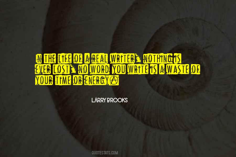 Waste Of Your Time Quotes #550190