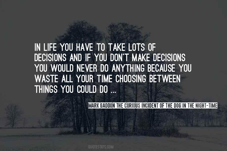 Waste Of Your Time Quotes #960347