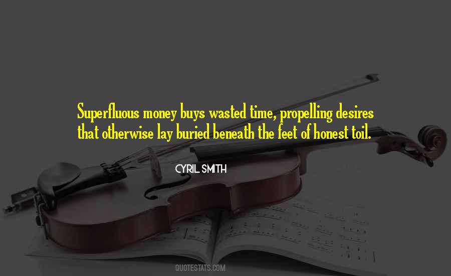 Wasted Time And Money Quotes #1052785