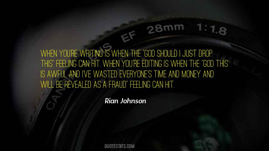 Wasted Time And Money Quotes #245991