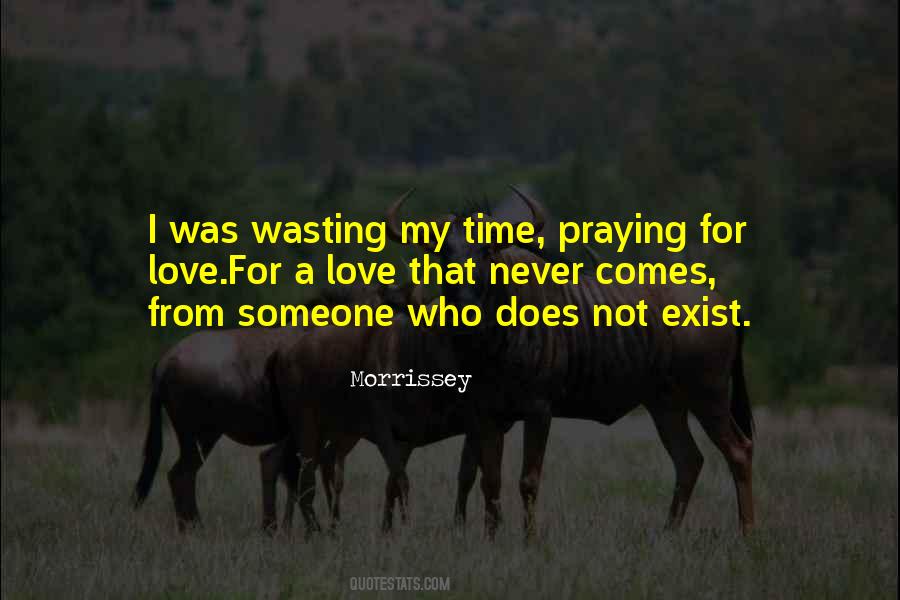 Wasting Your Time Love Quotes #1154484