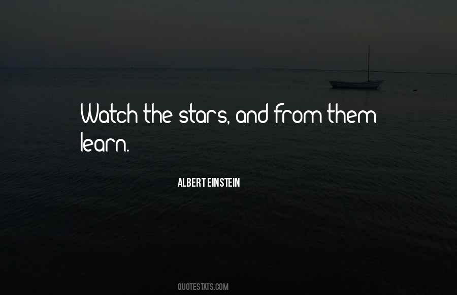 Watch And Learn Quotes #1533930