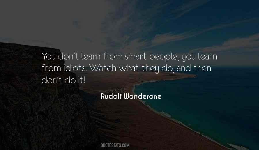 Watch And Learn Quotes #811756
