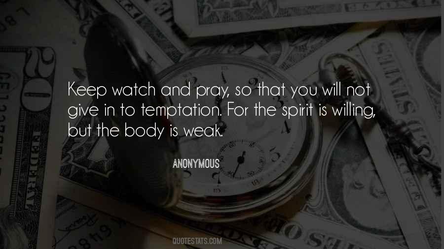 Watch And Pray Quotes #504872