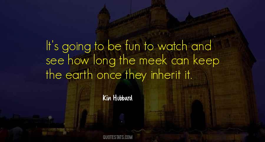 Watch And See Quotes #1338308