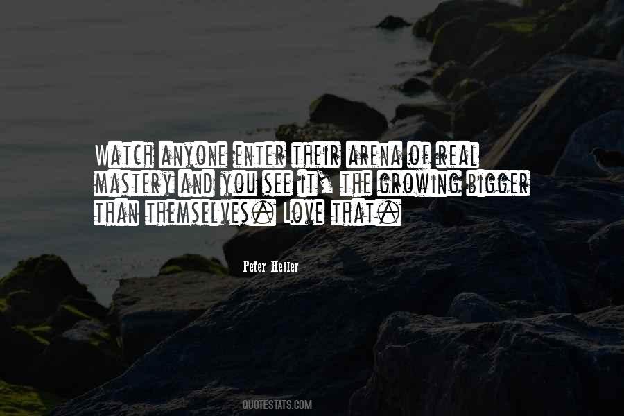 Watch And See Quotes #171735