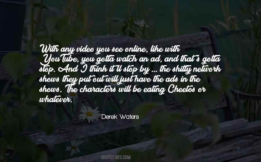 Watch And See Quotes #225599