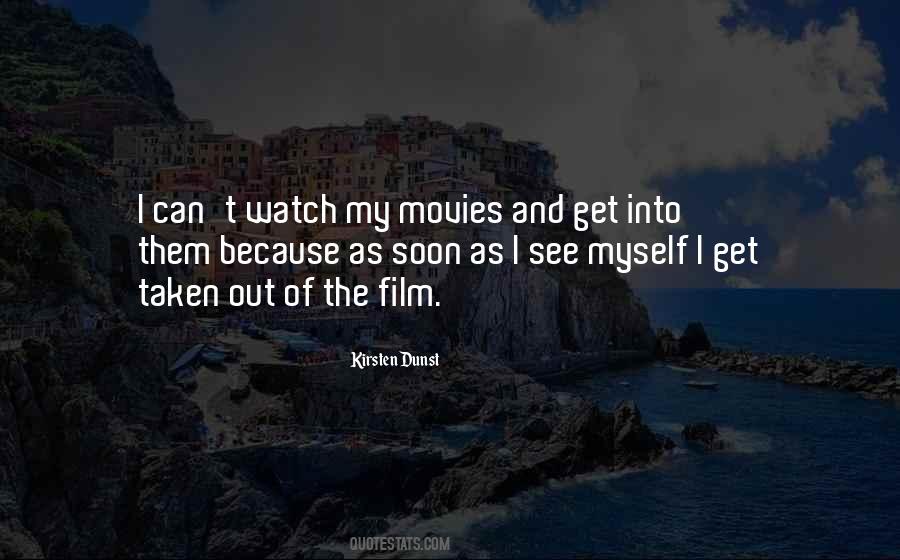 Watch And See Quotes #342271