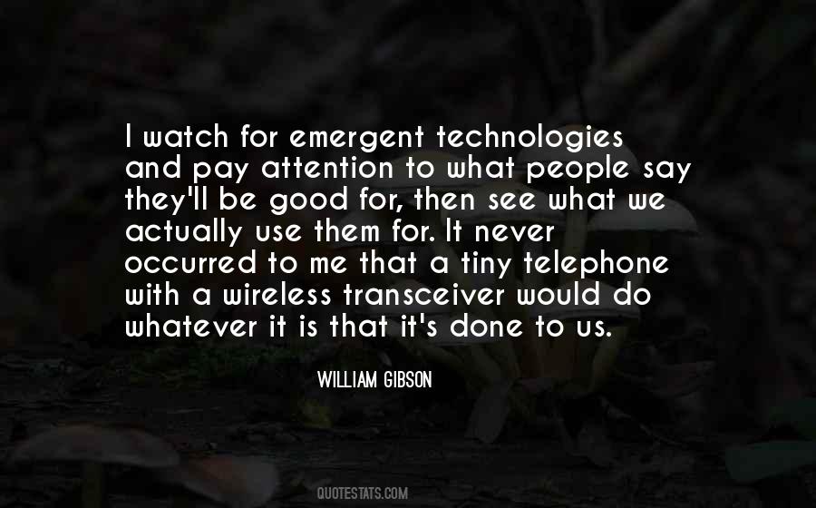 Watch And See Quotes #388025