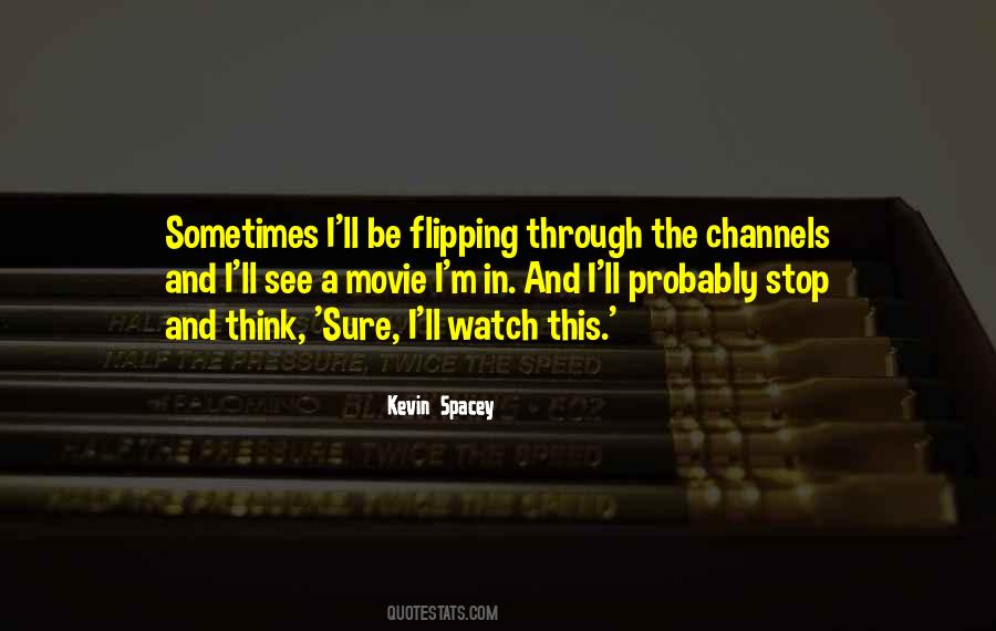 Watch And See Quotes #75222