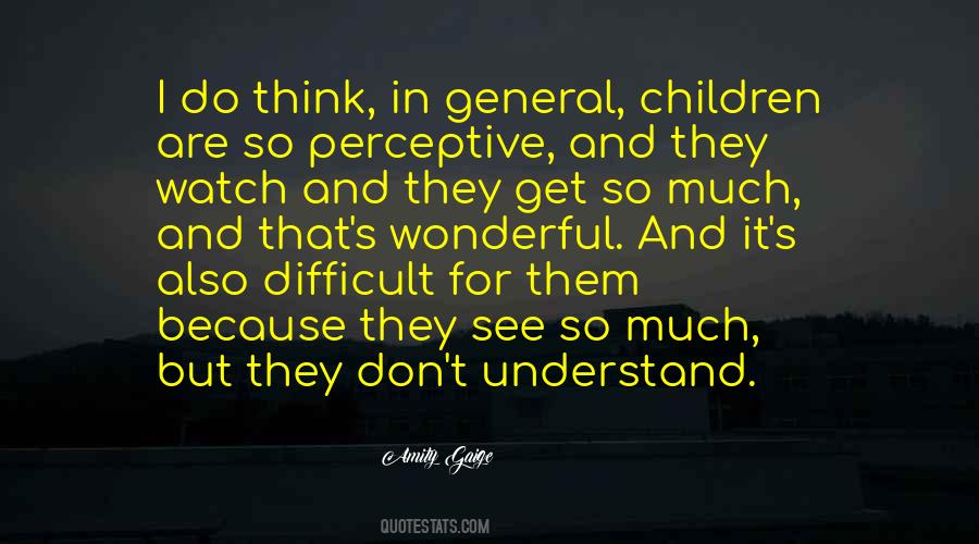 Watch And See Quotes #82320