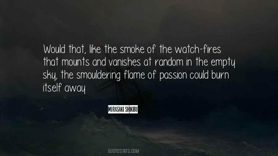 Watch It Burn Quotes #670023