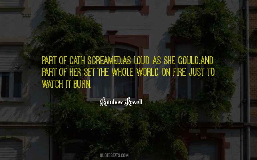 Watch It Burn Quotes #911492