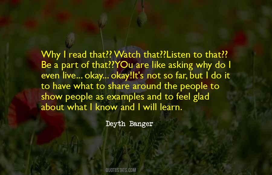 Watch Listen And Learn Quotes #1198920