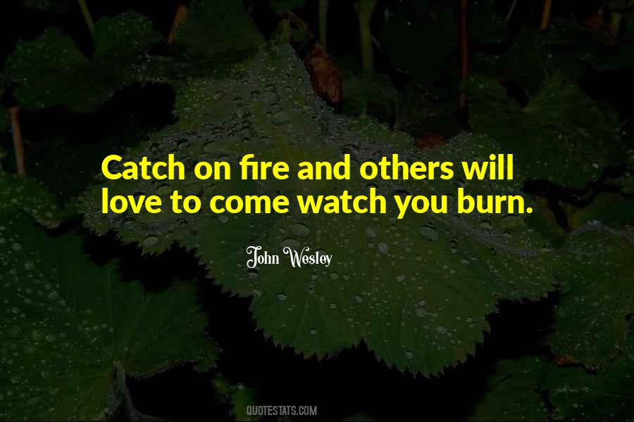 Watch Me Burn Quotes #471120