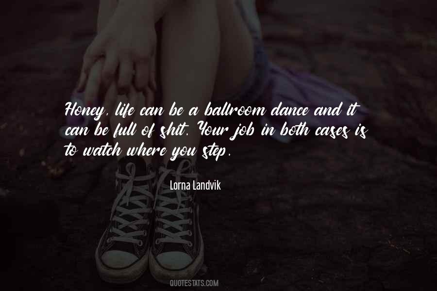 Watch Me Dance Quotes #1509338