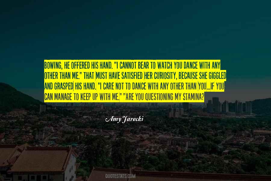 Watch Me Dance Quotes #972785