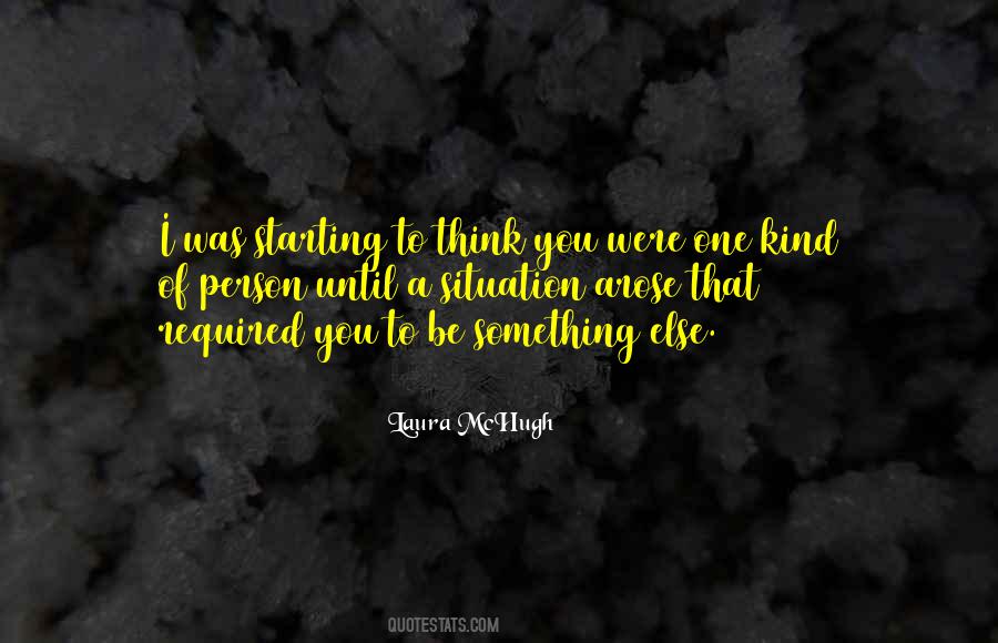 Quotes About Starting Something #1060583