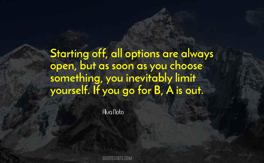 Quotes About Starting Something #1079929