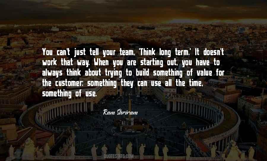 Quotes About Starting Something #1124760
