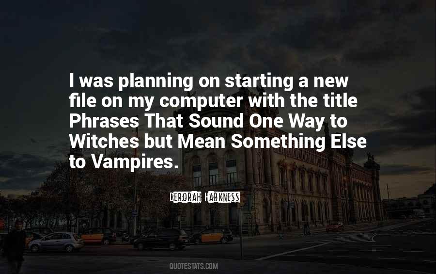 Quotes About Starting Something #279700