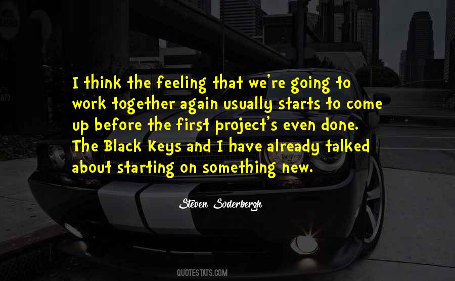 Quotes About Starting Something #290301