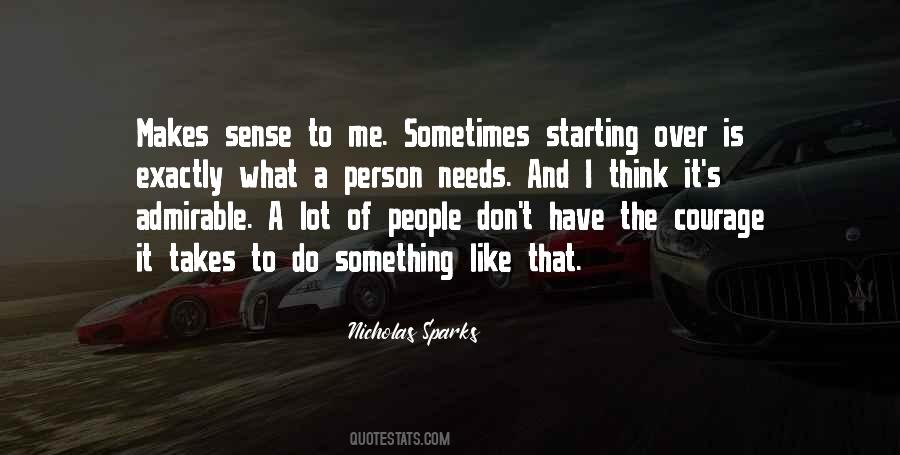 Quotes About Starting Something #388742