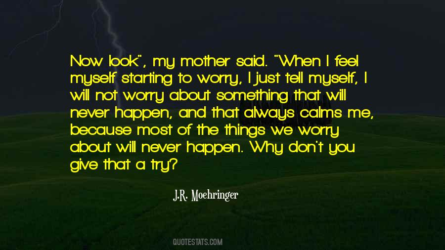 Quotes About Starting Something #508383